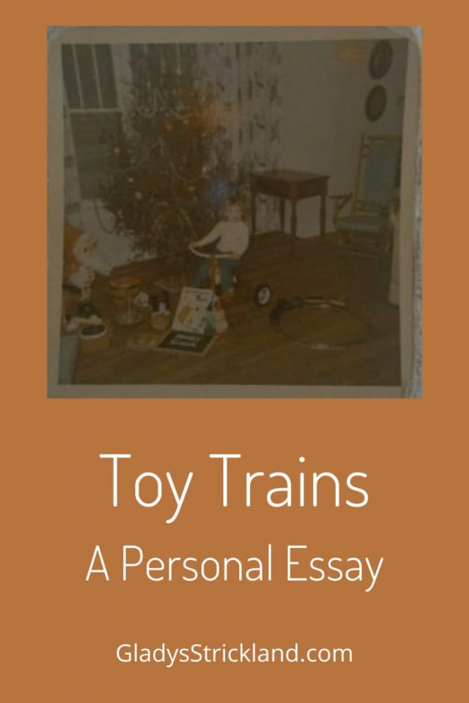 Toy Trains: A Personal Essay